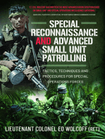 Special Reconnaissance and Advanced Small Unit Patrolling: Tactics, Techniques and Procedures for Special Operations Forces