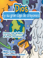 Dios Y Su Gran Caja De Crayones: ¡Somos Más Similares De Lo Que Pensamos!