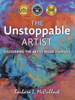 The Unstoppable Artist: Discovering the Artist Inside Yourself