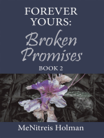 Forever Yours: Broken Promises: Book 2