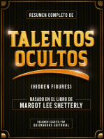 Resumen Completo De Talentos Ocultos: Basado En El Libro De Margot Lee Shetterly