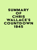 Summary of Chris Wallace's Countdown 1945