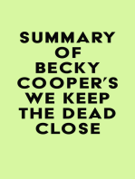 Summary of Becky Cooper's We Keep the Dead Close