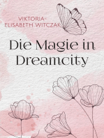 Die Magie in Dreamcity