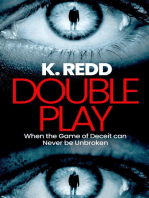 Double Play: When the Game of Deceit Can Never be Unbroken