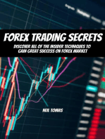 Forex Trading Secrets! Discover All of The Insider Techniques To Gain Great Success On Forex Market