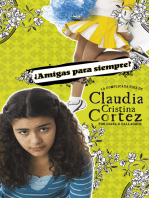 ¿Amigas para siempre?: La complicada vida de Claudia Cristina Cortez