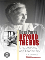 Rosa Parks Beyond the Bus: Life, Lessons, and Leadership