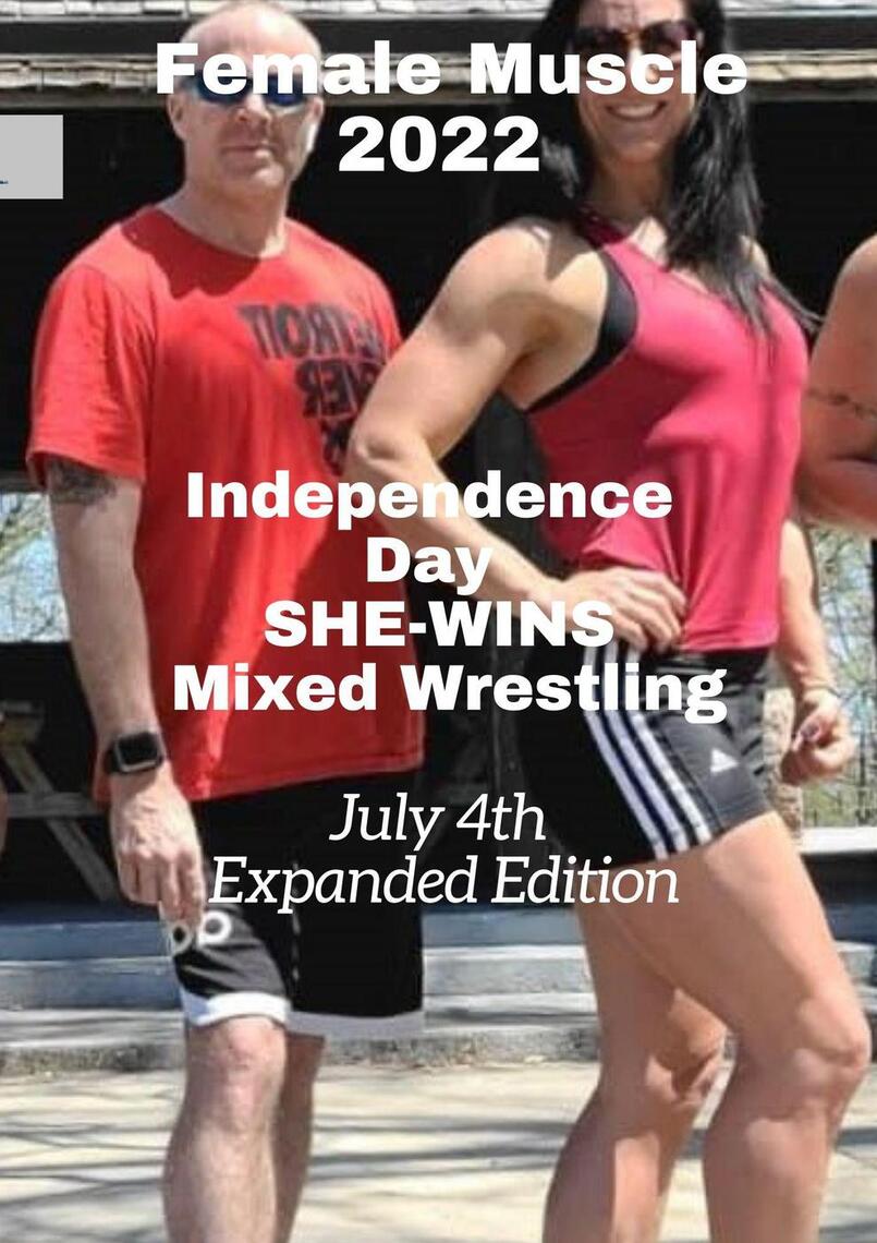 Female Muscle 2022 Independence Day SHE-WINS Mixed Wrestling by Ken Phillips, Wanda image