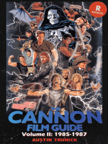 The Cannon Film Guide Volume II (1985–1987) by Austin Trunick ...