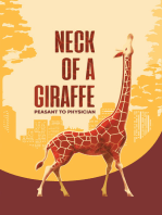 Neck of a Giraffe: Peasant to Physician