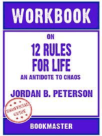 Workbook on 12 Rules for Life: An Antidote to Chaos by Jordan B. Peterson | Discussions Made Easy