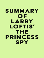 Summary of Larry Loftis' The Princess Spy