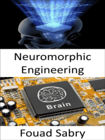 Neuromorphic Engineering: The practice of using electrical analog circuitry systems to imitate neuro-biological structures that are present in the nervous system