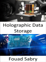 Holographic Data Storage: Storing information in three-dimensional media by the manipulation of light from a variety of angles