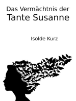 Das Vermächtnis der Tante Susanne