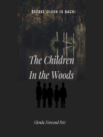The Children In the Woods: DeeDee Olsen, Ghost Girl, #2