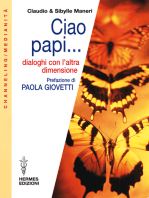 Ciao Papi...: Dialoghi con l'altra dimensione