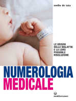 Numerologia medicale: Le origini delle malattie e la loro possibile risoluzione