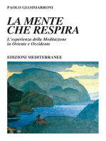 La mente che respira: L'esperienza della meditazione in oriente e occidente