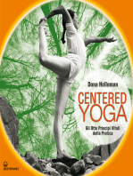 Centered Yoga: Gli otto principi vitali della pratica