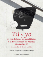 Tú y yo en los debates de candidatos a la Presidencia en México (1994-2012): Un estudio de deixis política