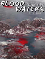 Blood Disolves in the Waters of a Loch