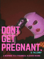 Don't Get Pregnant.