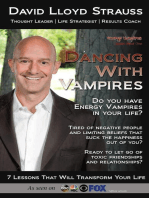 Dancing with Vampires: Do you have energy vampires in your life? Ready to let go of toxic friendships and relationships?