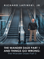 The Wander Daze Part 1 and Things Go Wrong