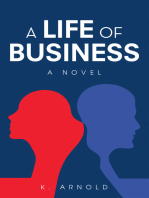 A Life of Business: A Novel