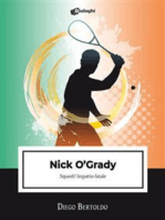 Nick O'Grady: Squash! Impatto finale