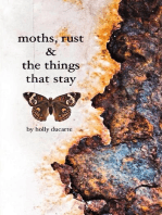 Moths, Rust & The Things That Stay