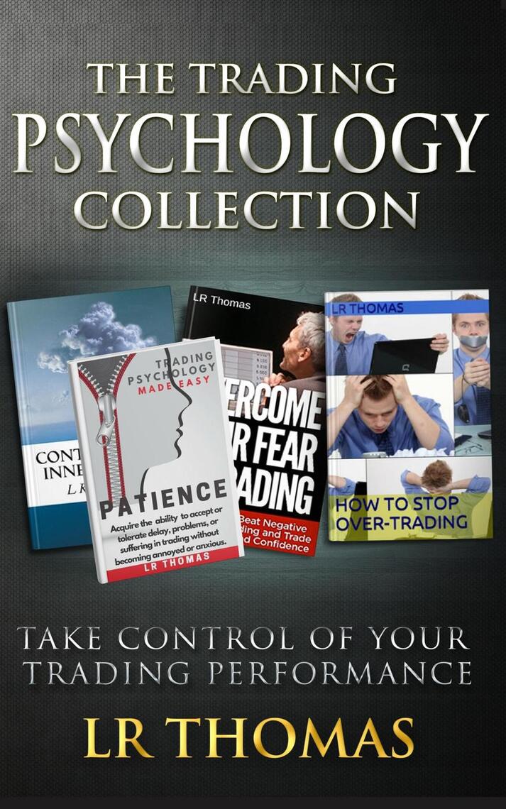 Trading Psychology Collection by LR Thomas (Ebook) - Read free for 30 days