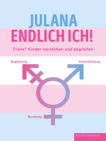 JULANA - ENDLICH ICH!: Trans* Kinder verstehen und begreifen