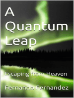 A Quantum Leap: Escaping from Heaven: Number 2, #2