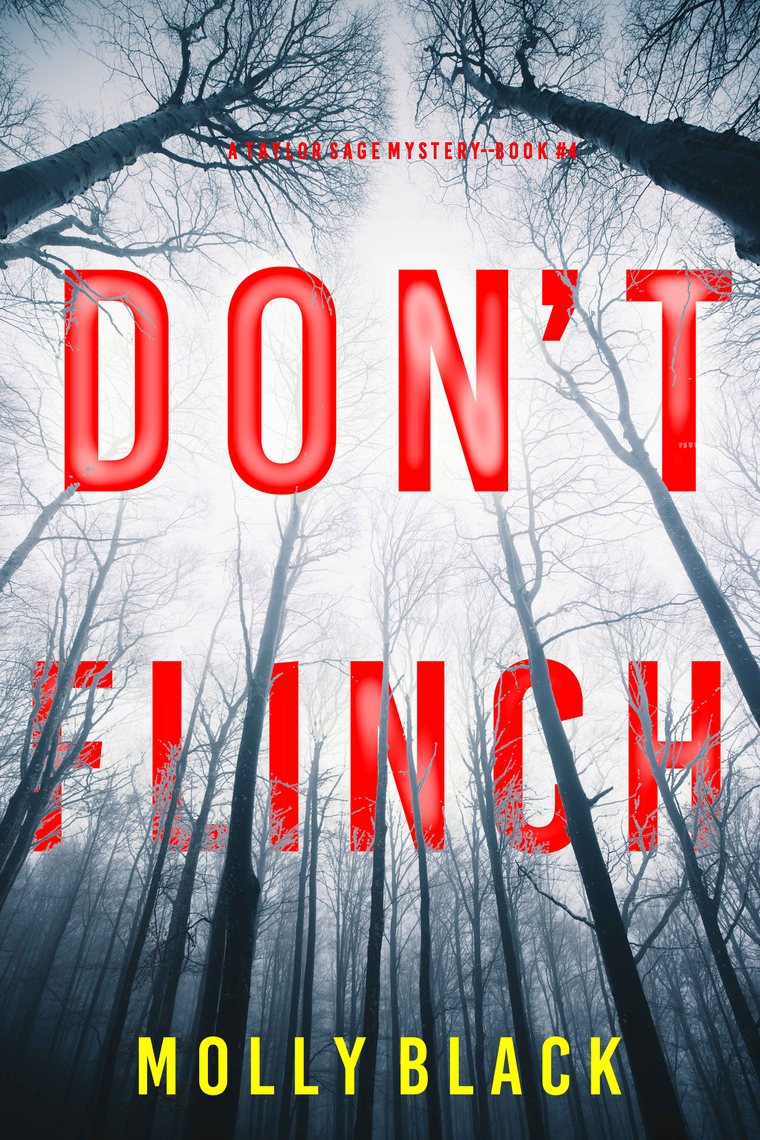 Don't Flinch (A Taylor Sage FBI Suspense Thriller—Book 4) by Molly
