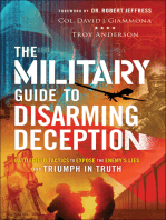 The Military Guide to Disarming Deception: Battlefield Tactics to Expose the Enemy's Lies and Triumph in Truth