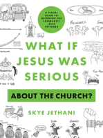 What If Jesus Was Serious about the Church?