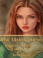 The Main Course: Knights of Passion
