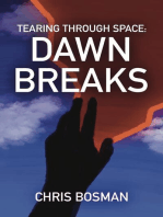 Dawn Breaks: Tearing Through Space, #3