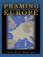 Framing Europe: Attitudes to European Integration in Germany, Spain, and the United Kingdom