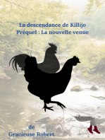 La descendance de Killijo: la nouvelle venue