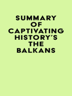 Summary of Captivating History's The Balkans