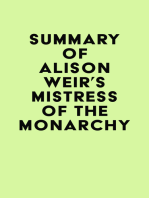 Summary of Alison Weir's Mistress of the Monarchy