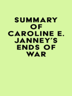 Summary of Caroline E. Janney's Ends of War
