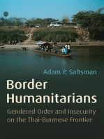 Border Humanitarians: Gendered Order and Insecurity on the Thai-Burmese Frontier