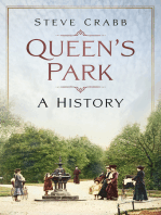 Queen's Park: A History