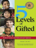 5 Levels of Gifted: School Issues and Educational Options