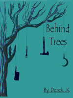 Behind Trees